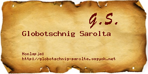 Globotschnig Sarolta névjegykártya